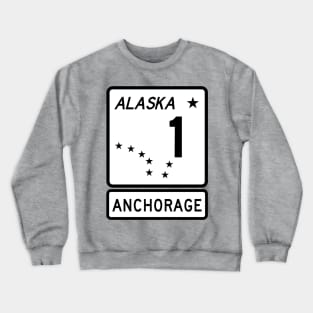 Alaska Highway Route 1 One Anchorage AK Crewneck Sweatshirt
